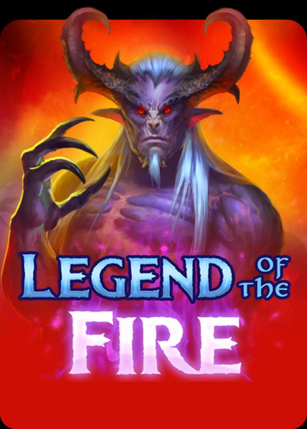 Legend Of The Fire
