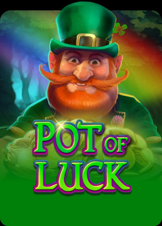 Pot Of Luck